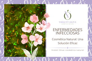 enfermedades infecciosas cosmetica natural Violett Olive Cosmética natural vegana y orgánica