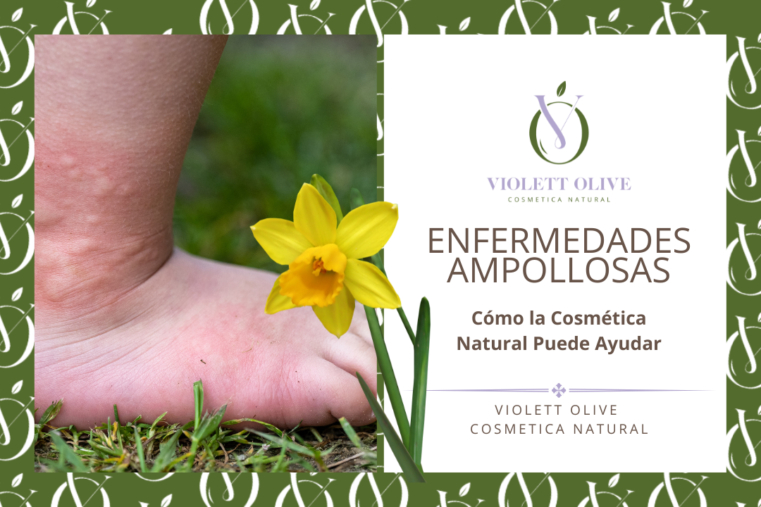 enfermedades ampollosas cosmetica