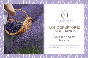 disruptores endocrinos cosmética Violett Olive Cosmética natural vegana y orgánica Blog