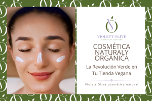 Cosmética natural chilena Violett Olive Cosmética natural vegana y orgánica Blog