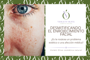 ¿Es la rosácea un problema estético o una afección médica? Desmitificando el enrojecimiento facial Violett Olive Cosmética natural vegana y orgánica Blog
