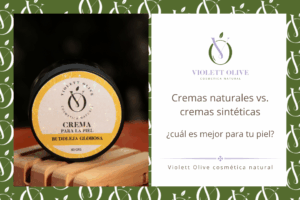 Cremas naturales vs. cremas sintéticas: ¿cuál es mejor para tu piel? violett olive cosmetica natural