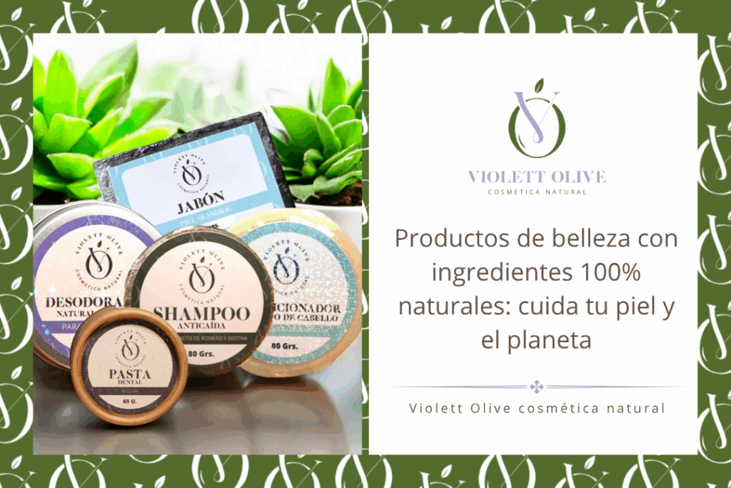 Productos de belleza con ingredientes 100% naturales Violett Olive
