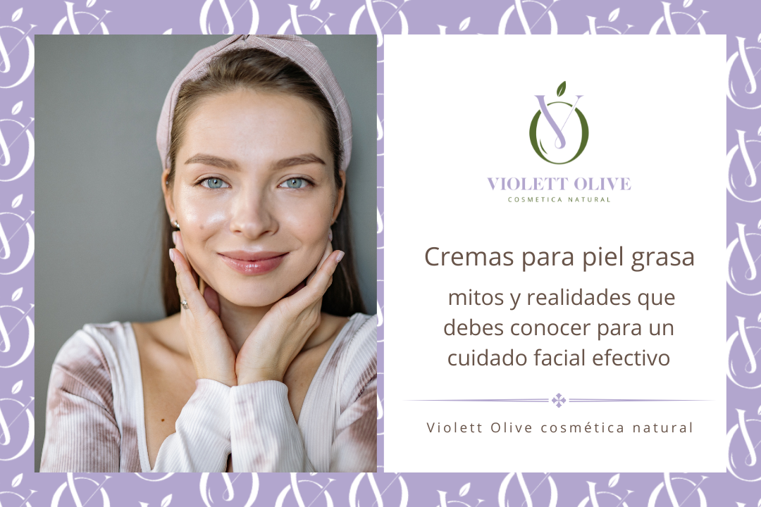 Cremas para piel grasa