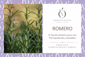 ROMERO VIOLETT OLIVE COSMETICA NATURAL Y ORGANICA