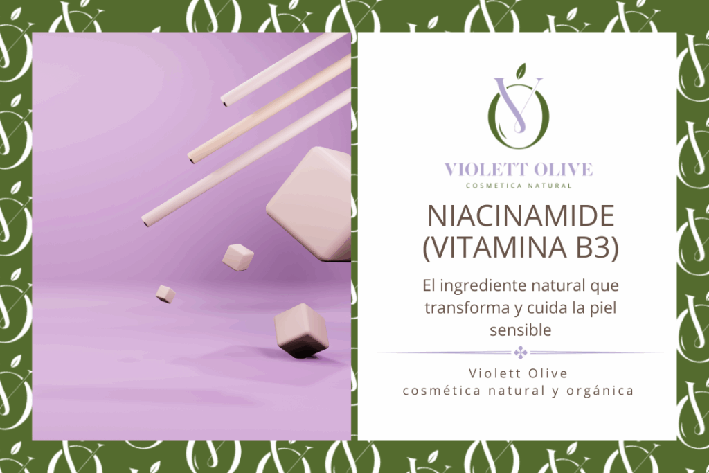 NIACINAMIDA VIOLETT OLIVE COSMETICA NATURAL Y ORGANICA
