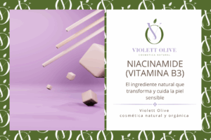 NIACINAMIDA VIOLETT OLIVE COSMETICA NATURAL Y ORGANICA