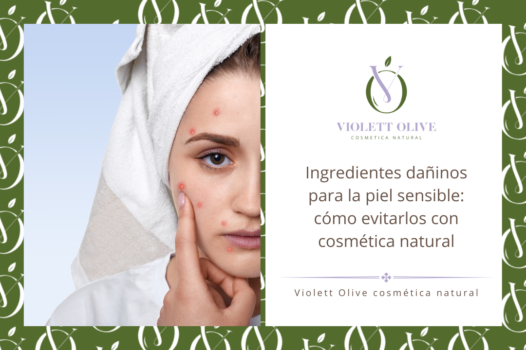 Ingredientes dañinos piel sensible