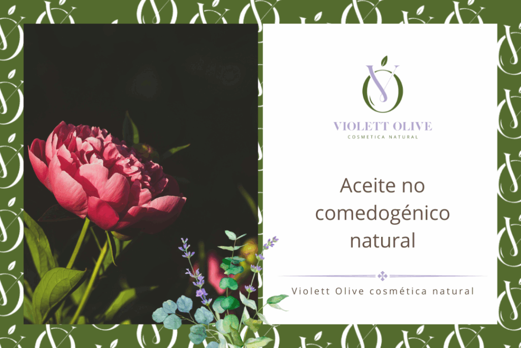 Blog aceite no comedogénico natural cosmetica natural