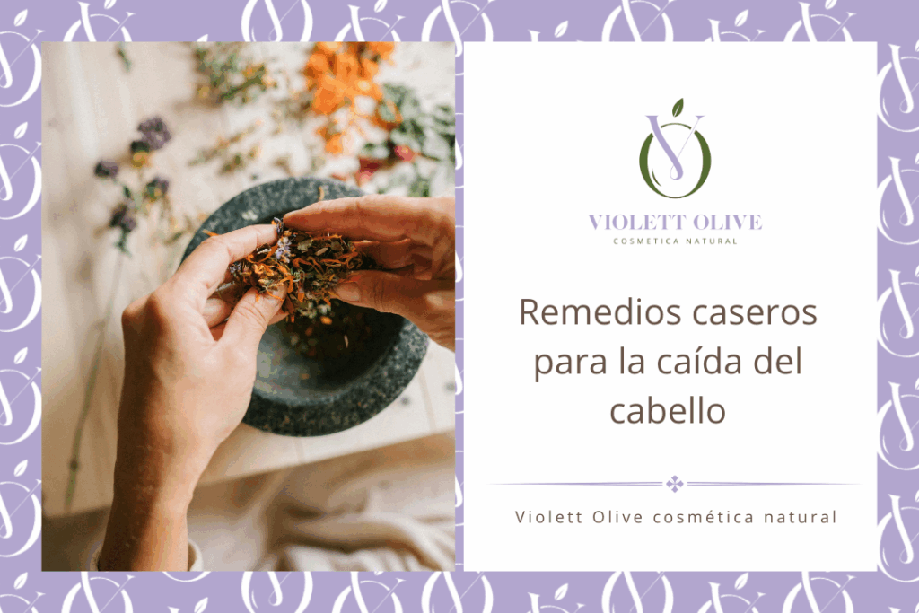 Blog Remedios caseros anticaída cosmetica natural violett olive