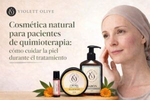 Blog Violett Olive cosmética natural Cosmética natural para pacientes de quimioterapia