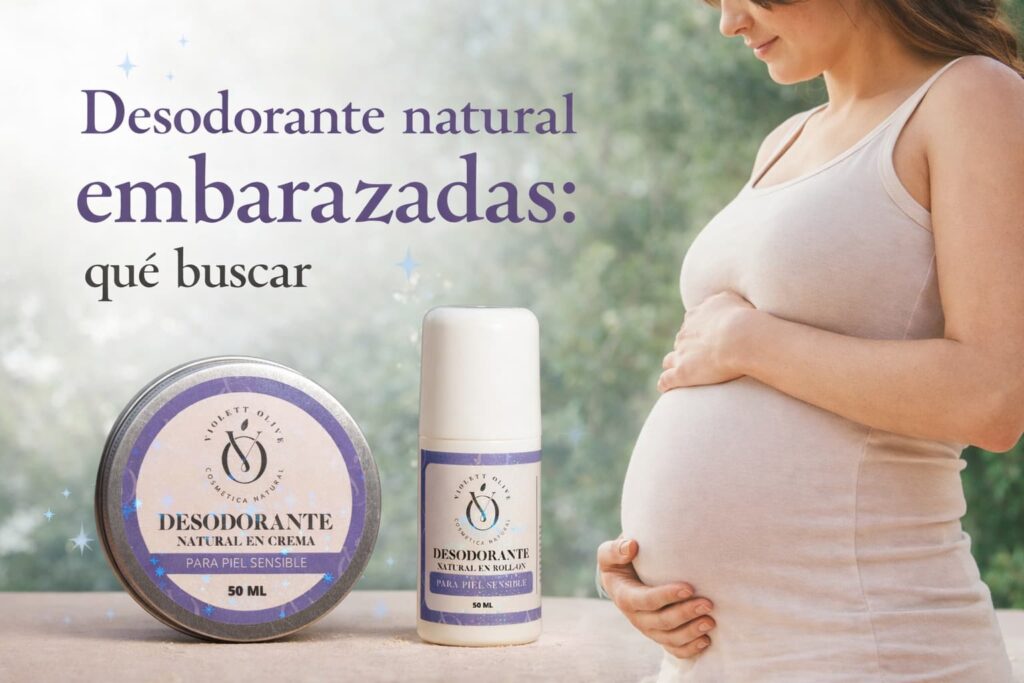 Blog Violett Olive cosmética natural Desodorante natural y embarazo: ingredientes seguros y qué buscar