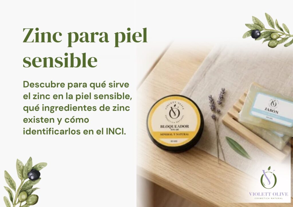 blog Zinc para piel sensible violett olive cosmetica natural